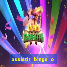 assistir bingo o rei das manhas filme completo dublado